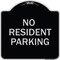 Signmission Reserved Parking No Resident Parking Heavy-Gauge Aluminum Sign, 18" x 18", BS-1818-23045 A-DES-BS-1818-23045 - alternate 1